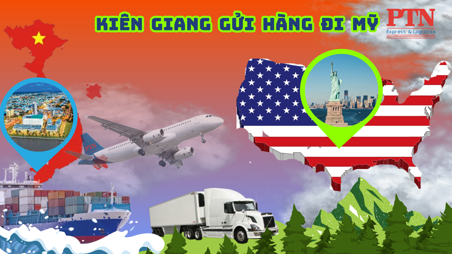 GỬI HÀNG ĐI MỸ TẠI KIÊN GIANG