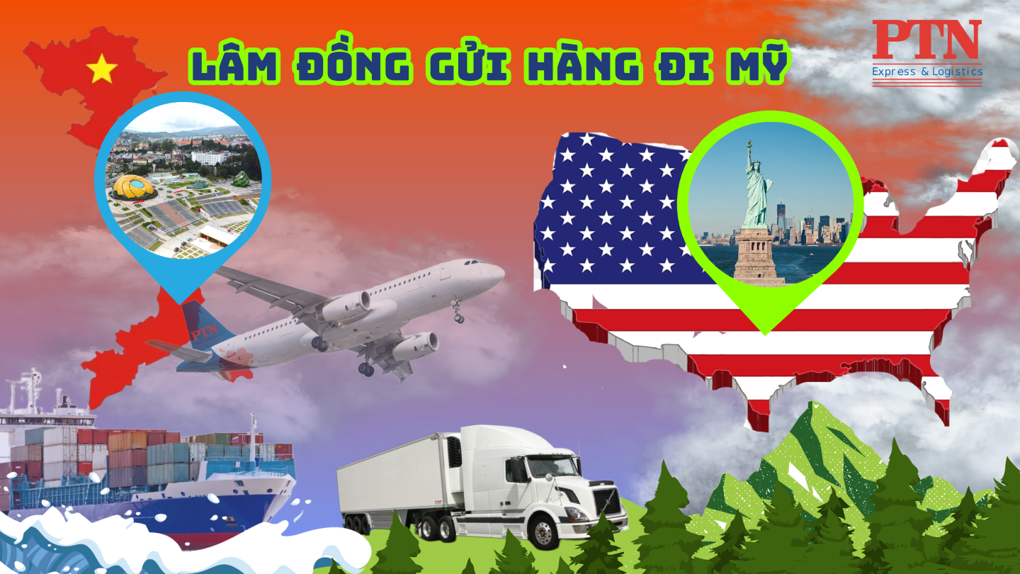 GỬI HÀNG ĐI MỸ TẠI LÂM ĐỒNG