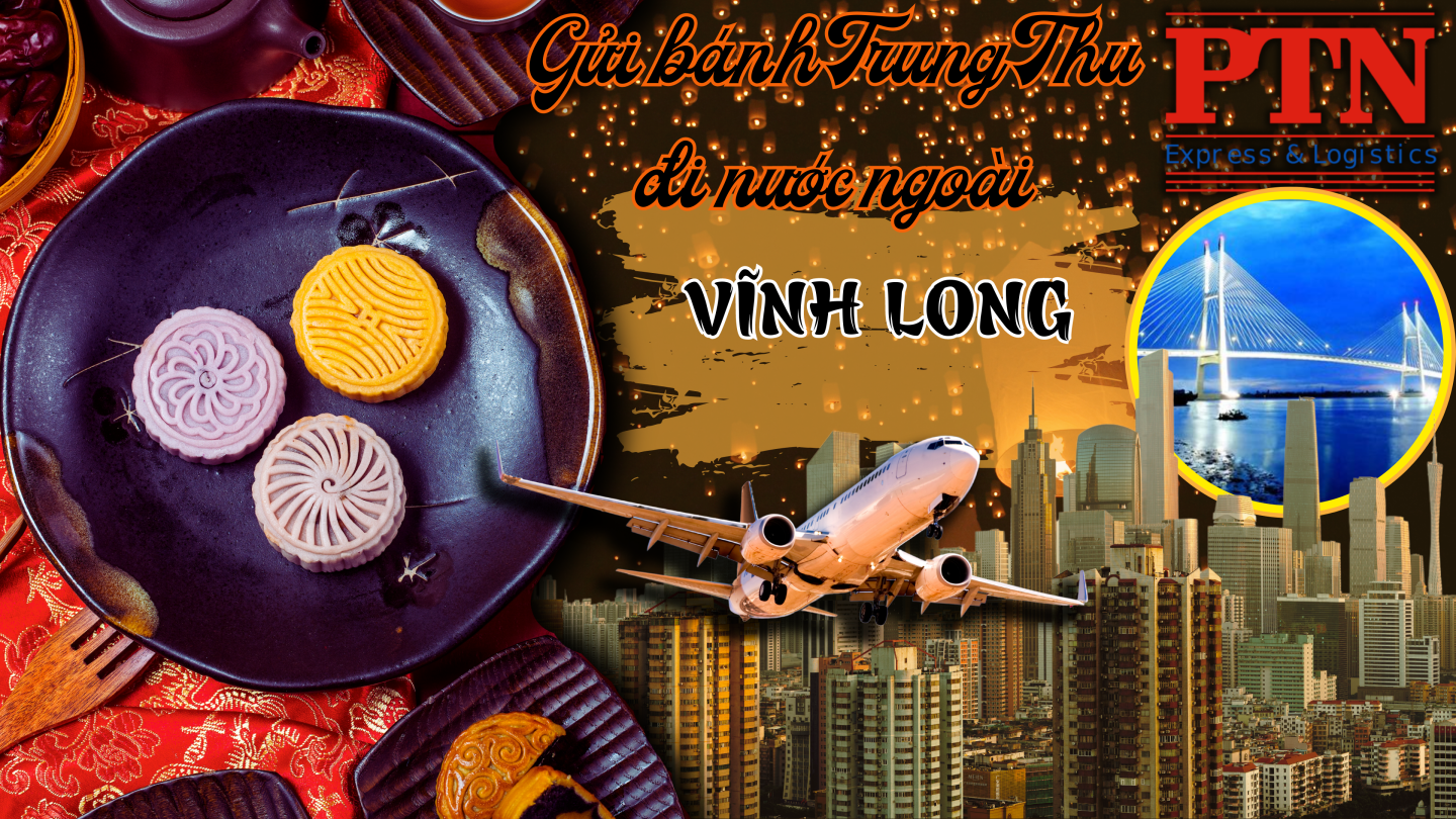 Gửi Bánh Trung Thu Tại Vĩnh Long