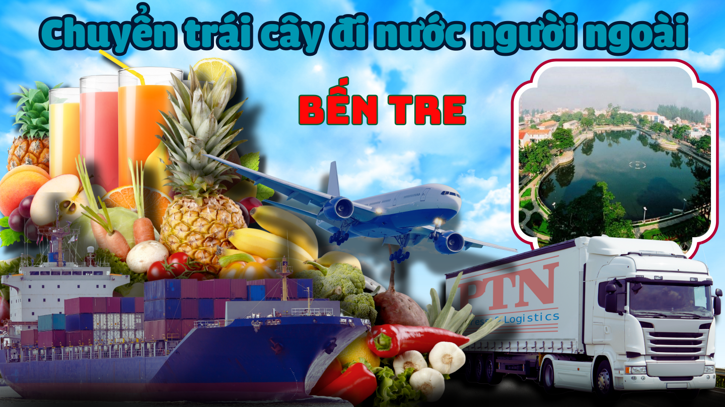 Gửi trái cây đi Mỹ tại Bến Tre