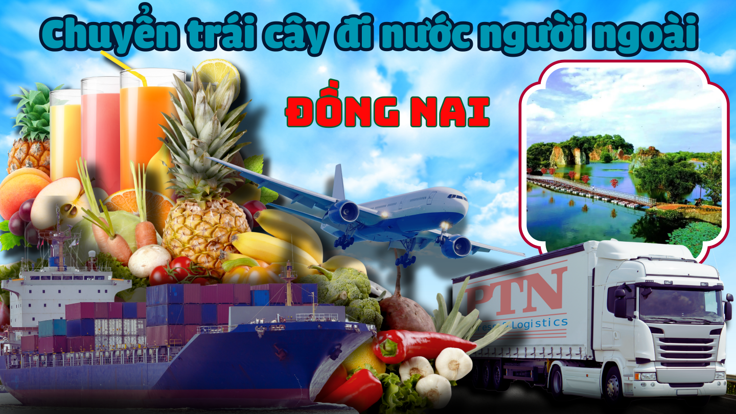 Gửi thực trái cây đi Mỹ tại Đồng Nai