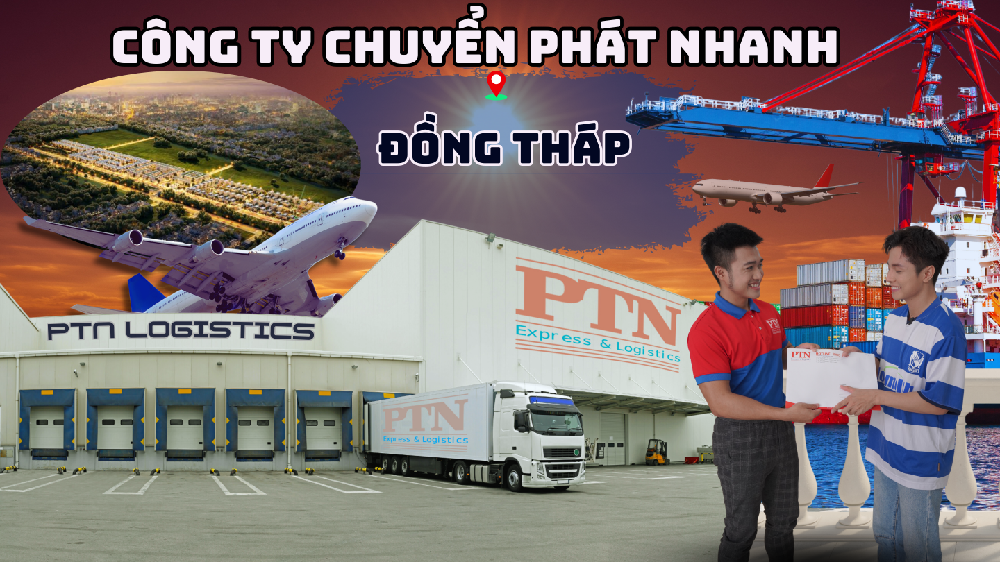 Công ty chuyển phát nhanh tại Đồng Tháp