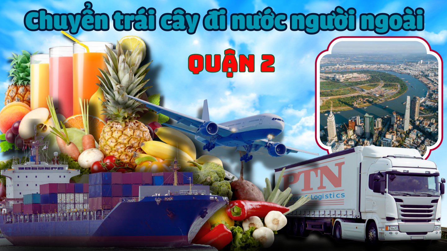 vận chuyển trái cây đi mỹ tại quận 2