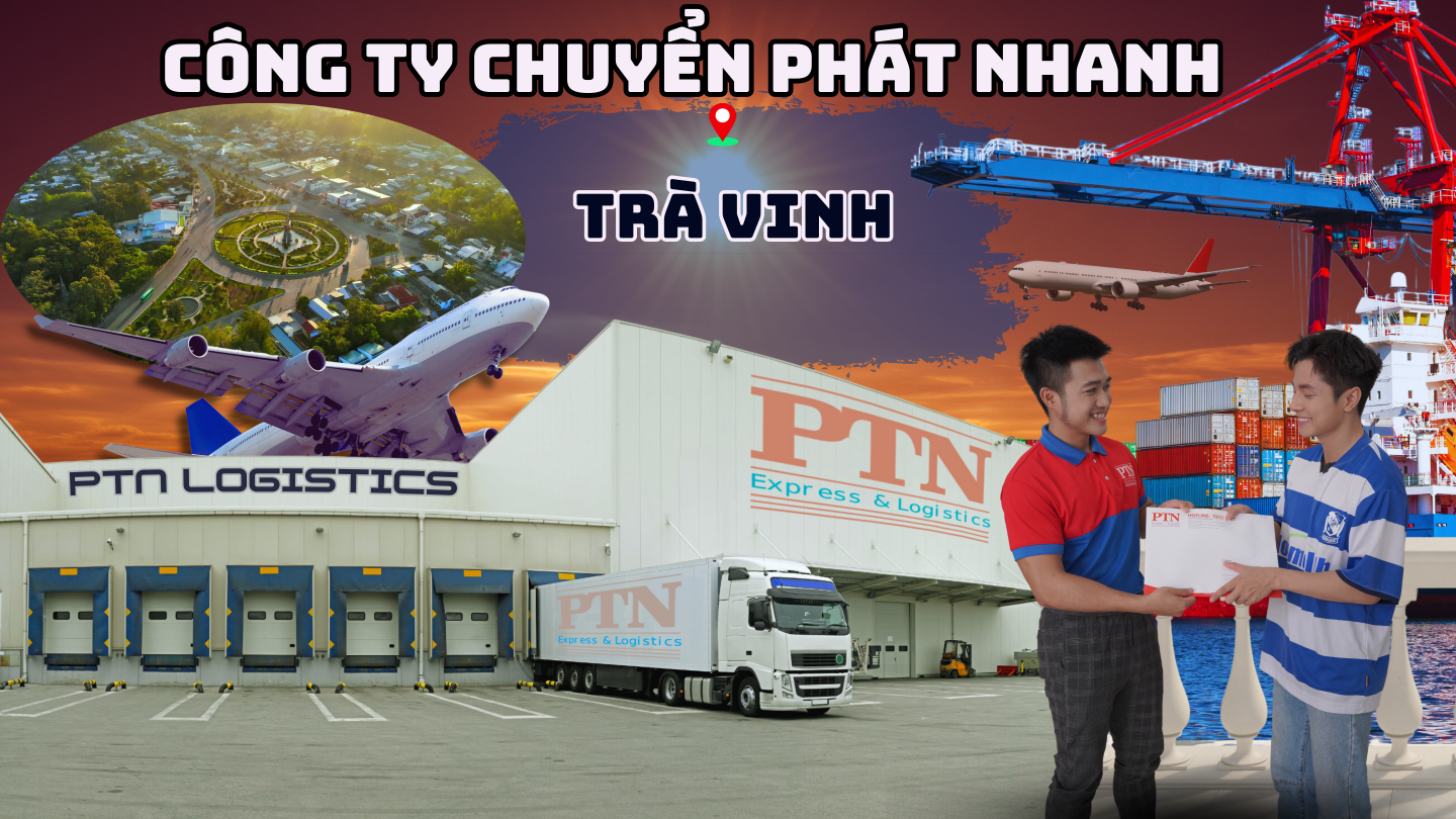 Công ty chuyển phát nhanh tại Trà Vinh