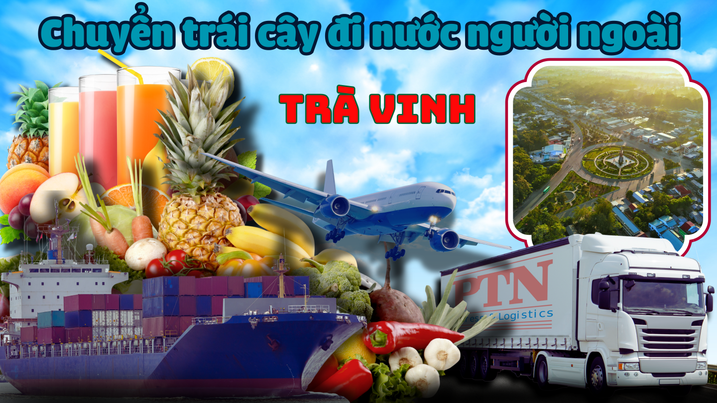 Gửi trái cây đi Mỹ tại Trà Vinh